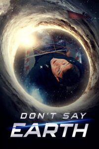 Don’t Say Earth (2024)